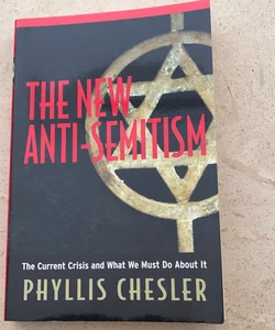 The New Anti-Semitism