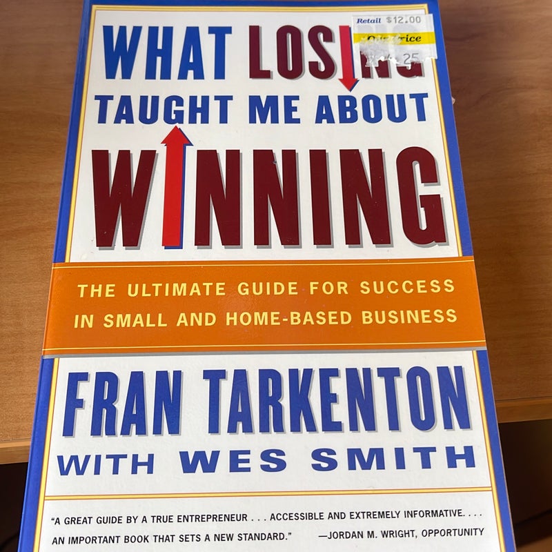 What Losing Taught Me about Winning