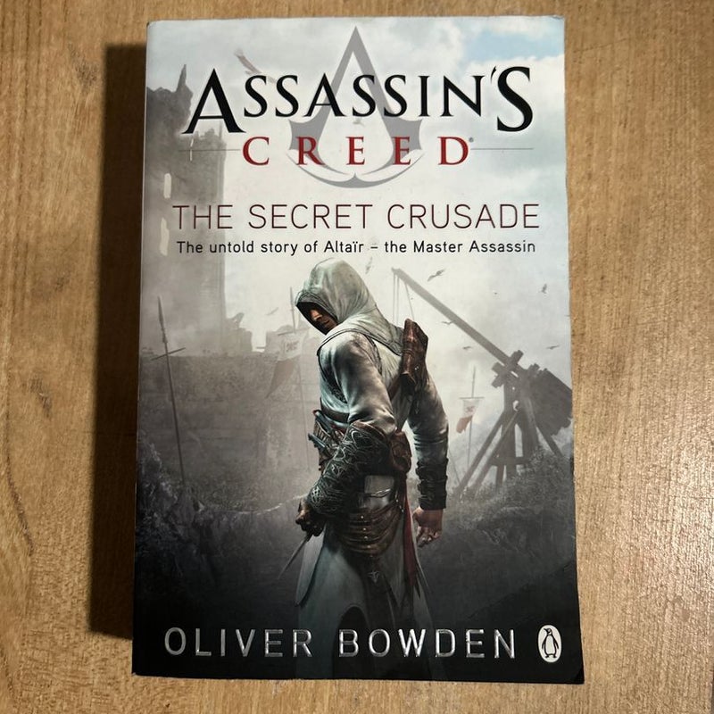 Assassin's Creed the Secret Crusade Book 3