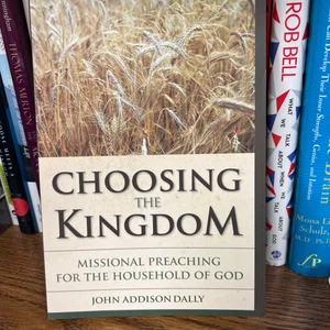Choosing the Kingdom