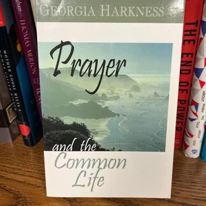 Prayer and the Common Life