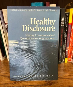 Healthy Disclosure