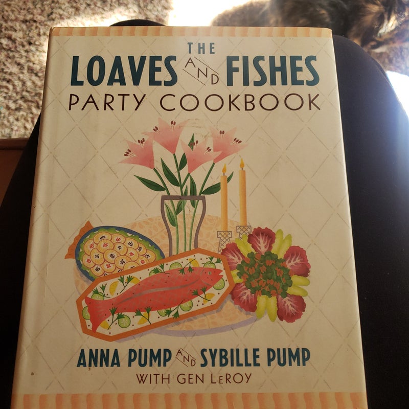 The Loaves and Fishes Party Cookbook