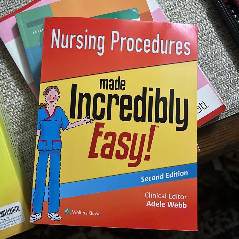 Nursing Procedures Made Incredibly Easy!