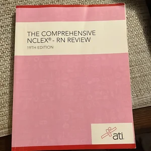 The Comprehensive NCLEX-RN Review 19th Edition