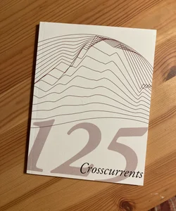 Crosscurrents Literary Magazine (vol 54 iss 2)