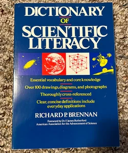 Dictionary of Scientific Literacy