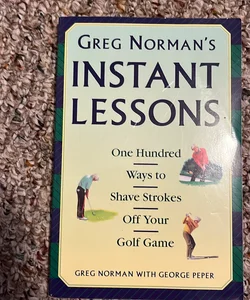 Greg Norman's Instant Lessons