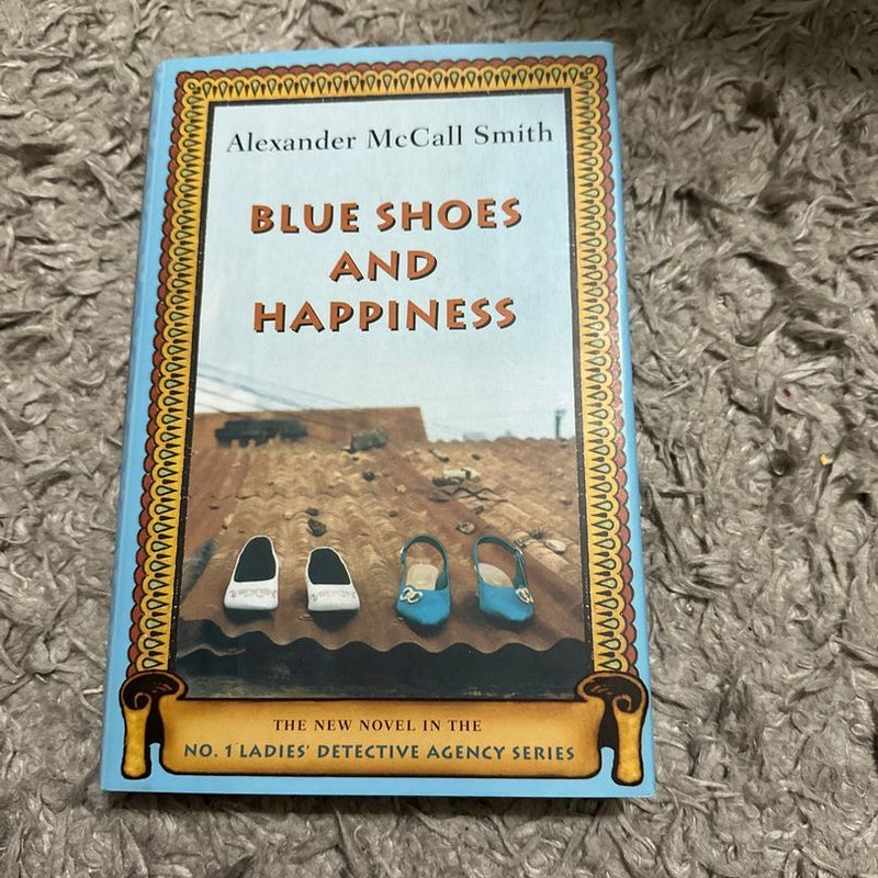 Blue Shoes and Happiness