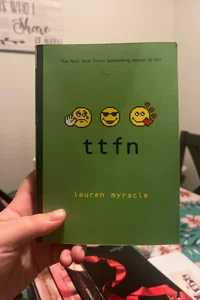 TTFN (Ta-Ta for Now)