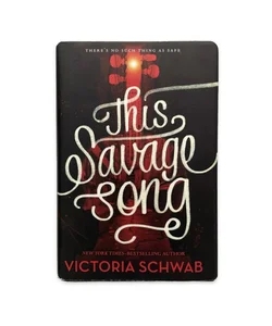 This Savage Song (Monsters of Verity, #1)