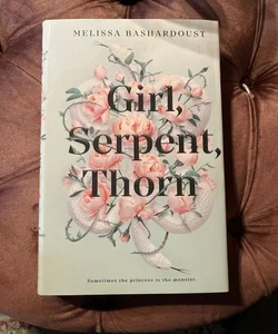 Girl, Serpent, Thorn signed edition 