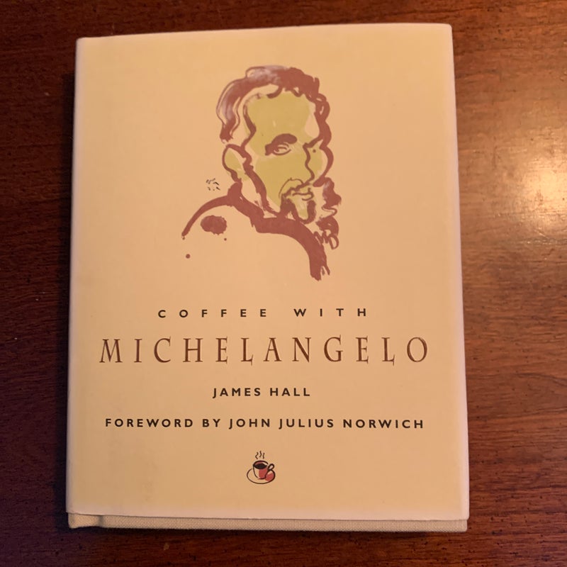 Coffee with Michelangelo