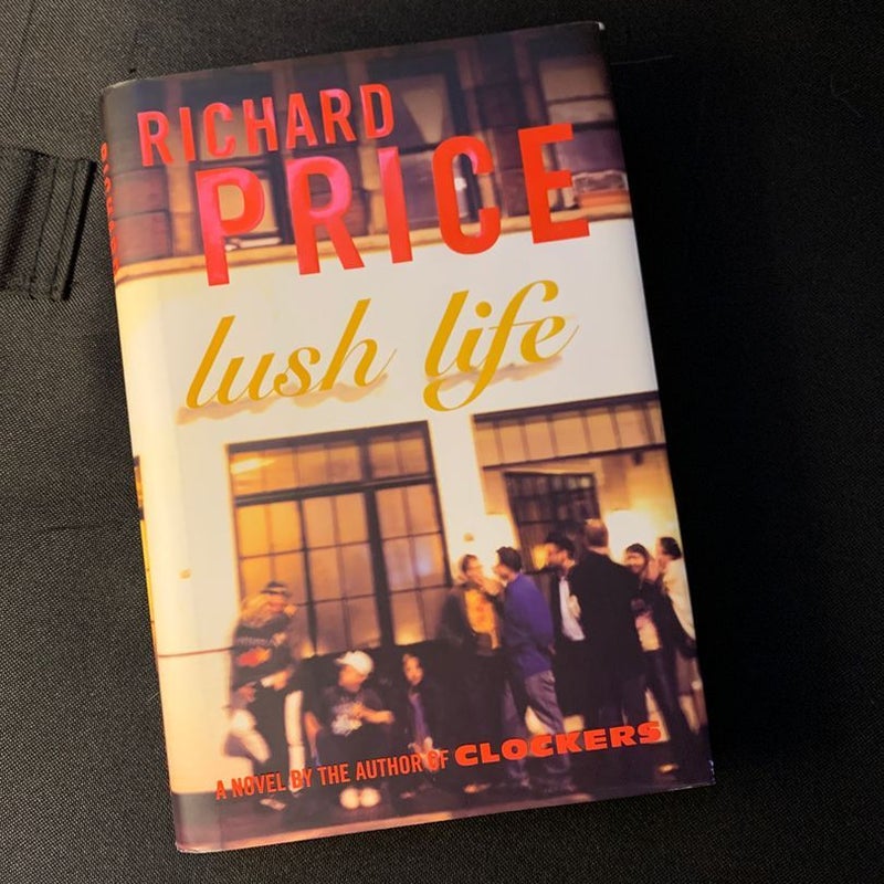 Lush Life            (Signed, 1st Ed.)