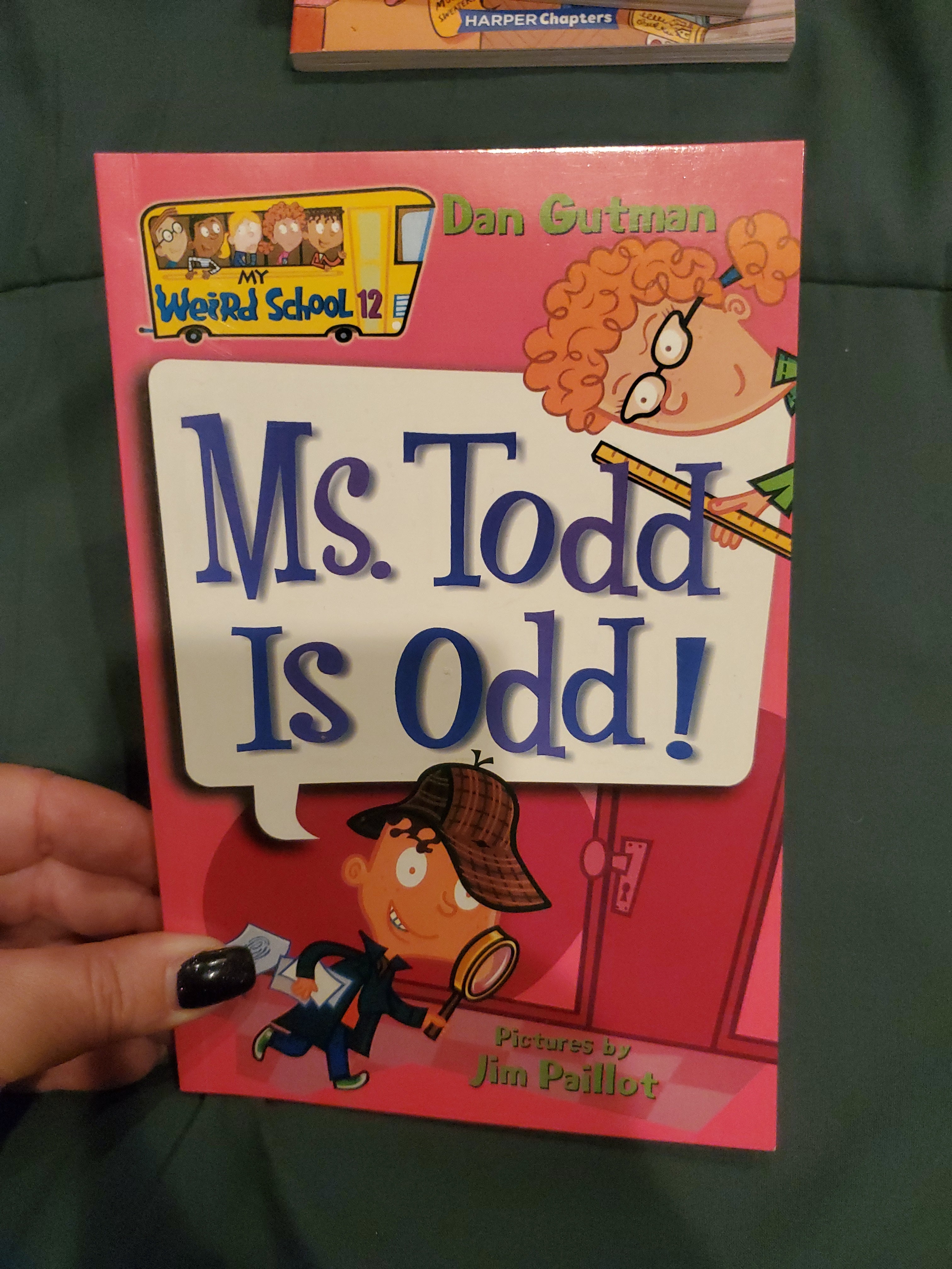 My Weird School #12: Ms. Todd Is Odd!