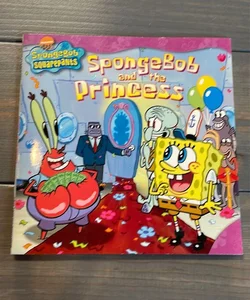 SpongeBob and the Princess