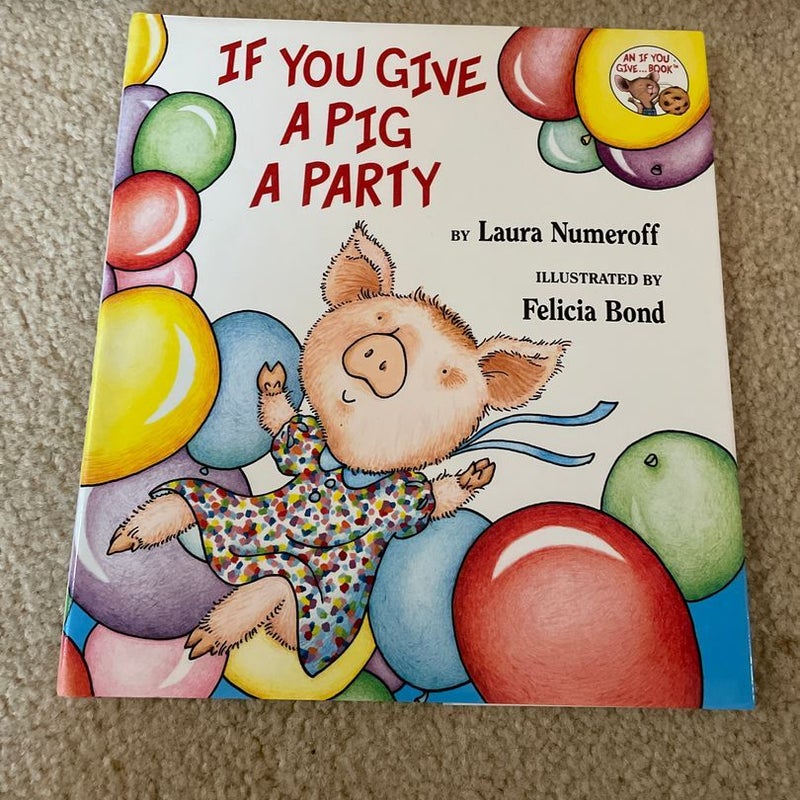 If You Give a Pig a Party Kohls Cares for Kids Edition by Laura Numeroff Hardcover Pangobooks