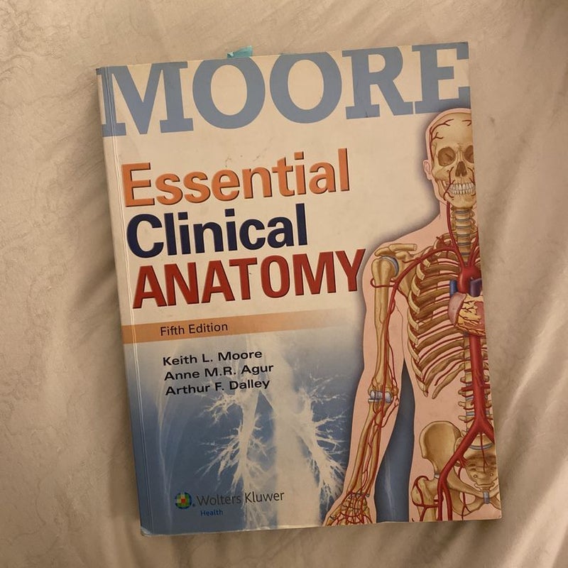 Essential Clinical Anatomy