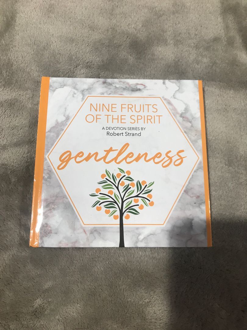 Nine Fruits of the Spirit-Gentleness