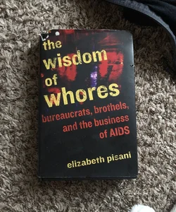 The Wisdom of Whores