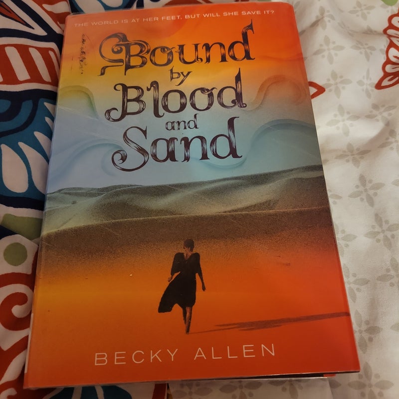 Bound by Blood and Sand