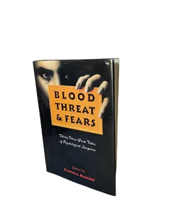 Blood Threat & Fears