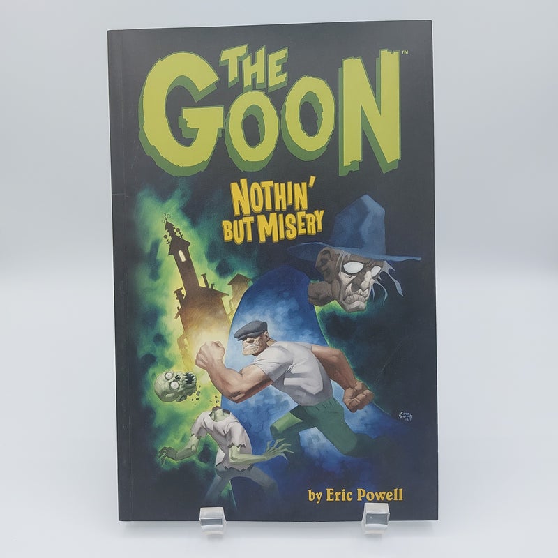 The Goon: Nothin' but misery