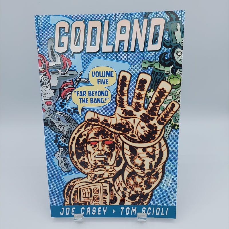 Godland Volume 5: Far Beyond the Bang