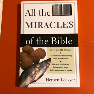 All the Miracles of the Bible