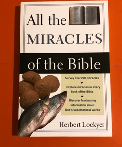 All the Miracles of the Bible