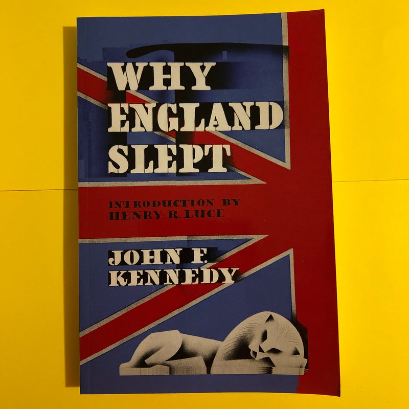 Why England Slept by John F. Kennedy