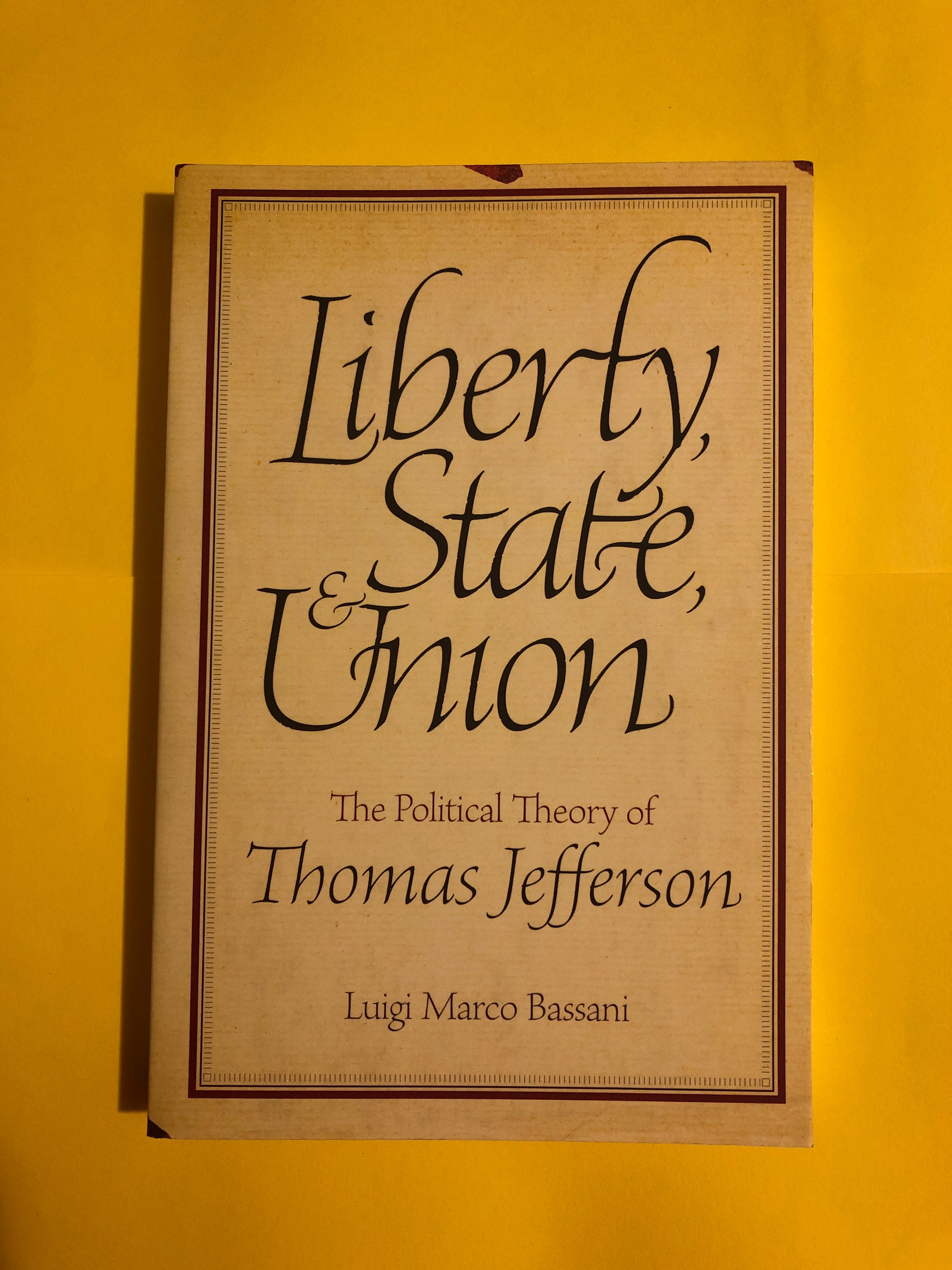 Liberty, State and Union