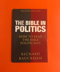 The Bible in Politics, Second Edition