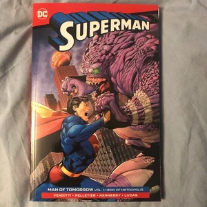 Superman: Man of Tomorrow Vol. 1: Hero of Metropolis