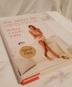 Signed Copy - The Sweet Life