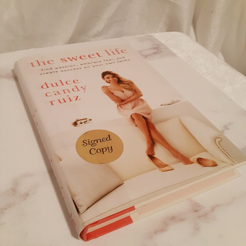 Signed Copy - The Sweet Life