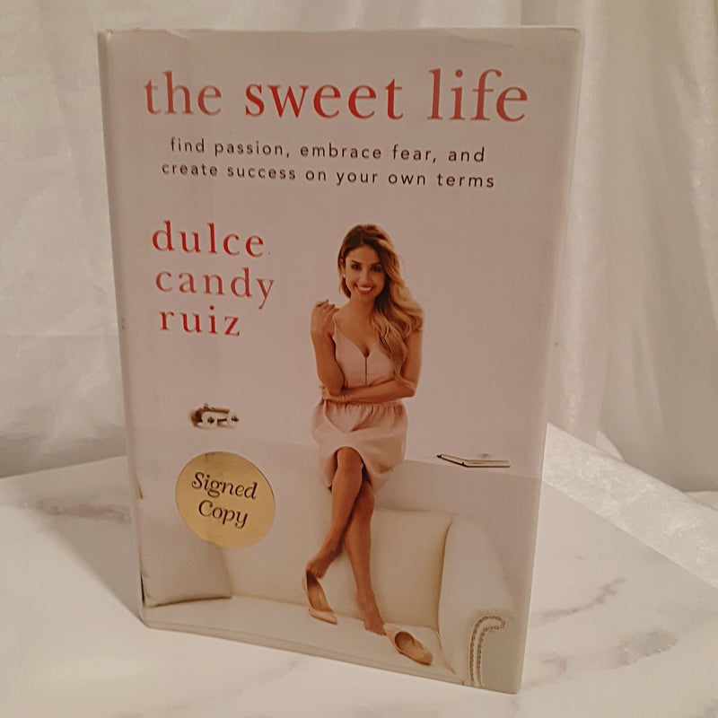 Signed Copy - The Sweet Life