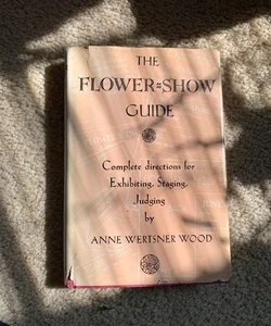The Flower Show Guide