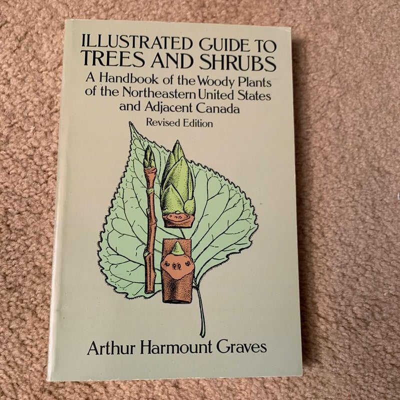 Illustrated Guide to Trees and Shrubs