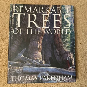 Remarkable Trees of the World