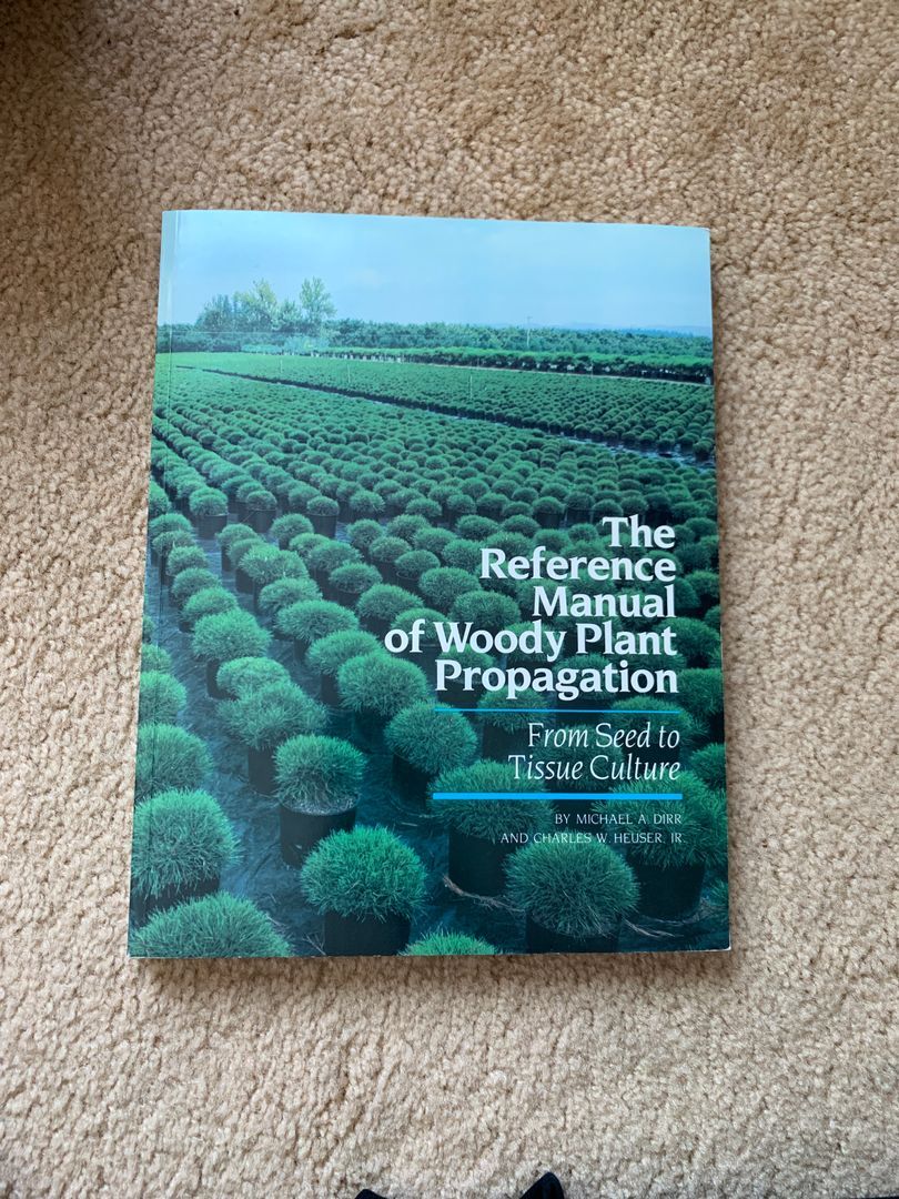 The Reference Manual of Woody Plant Propagation