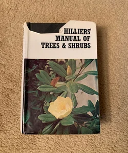 Hillier's Manual of Trees and Shrubs