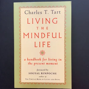 Living the Mindful Life