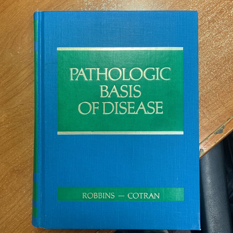 Pathologic Basis of Disease