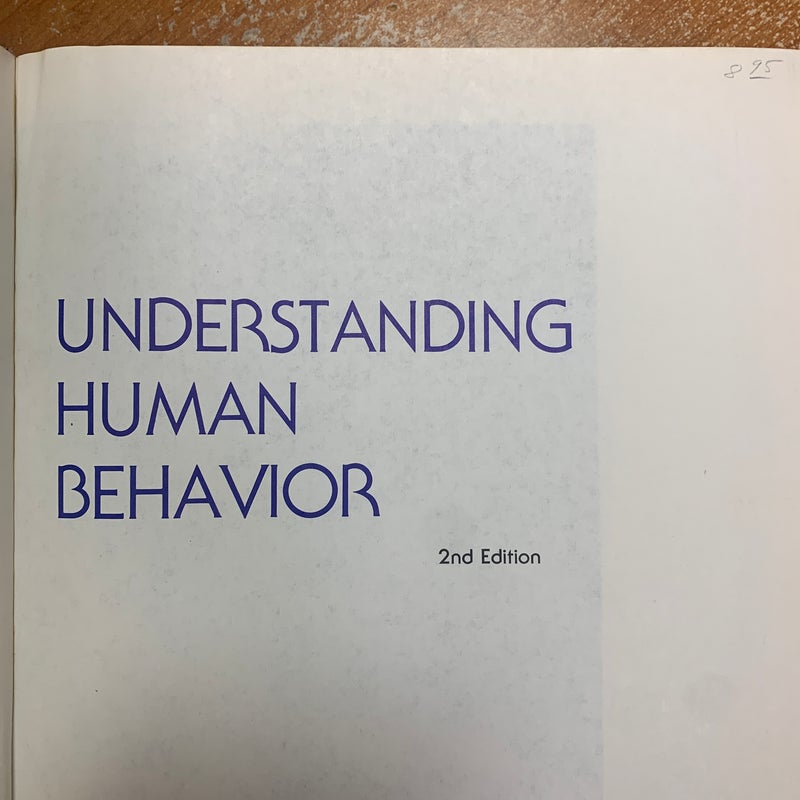 Understanding Human Behavior  2nd edition 