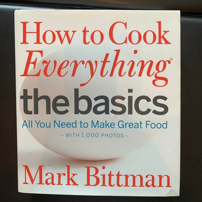 How to Cook Everything the Basics