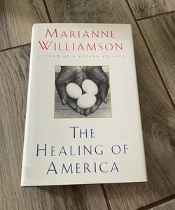 The Healing Of America