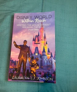 Disney World Within Reach: Second Edition
