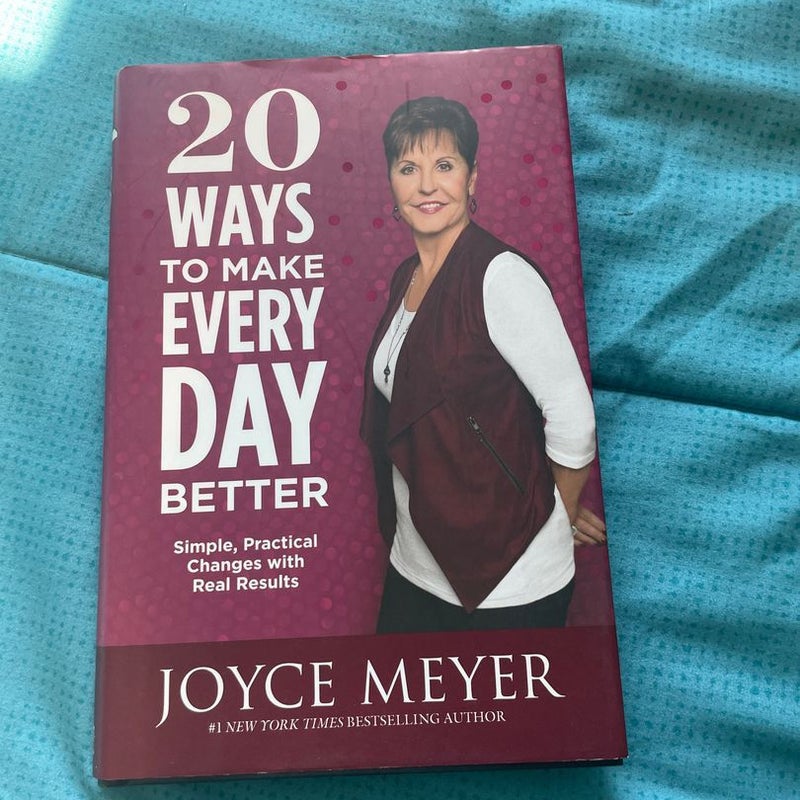 20 Ways to Make Every Day Better