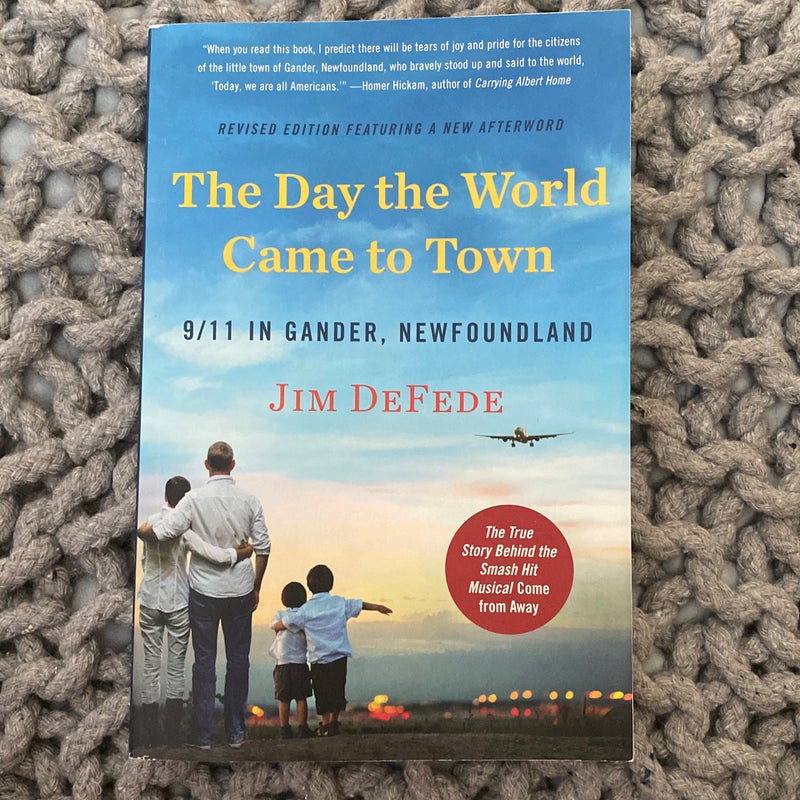 The Day the World Came to Town Updated Edition
